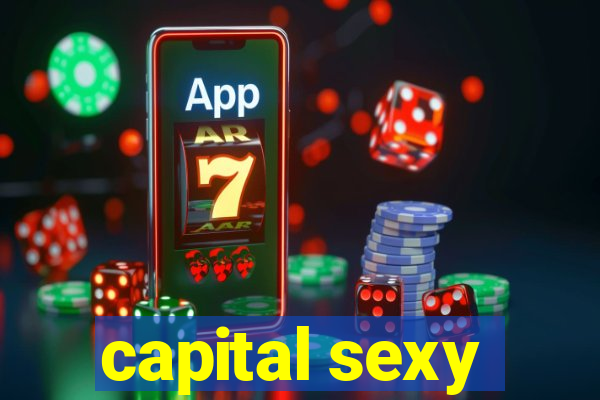 capital sexy